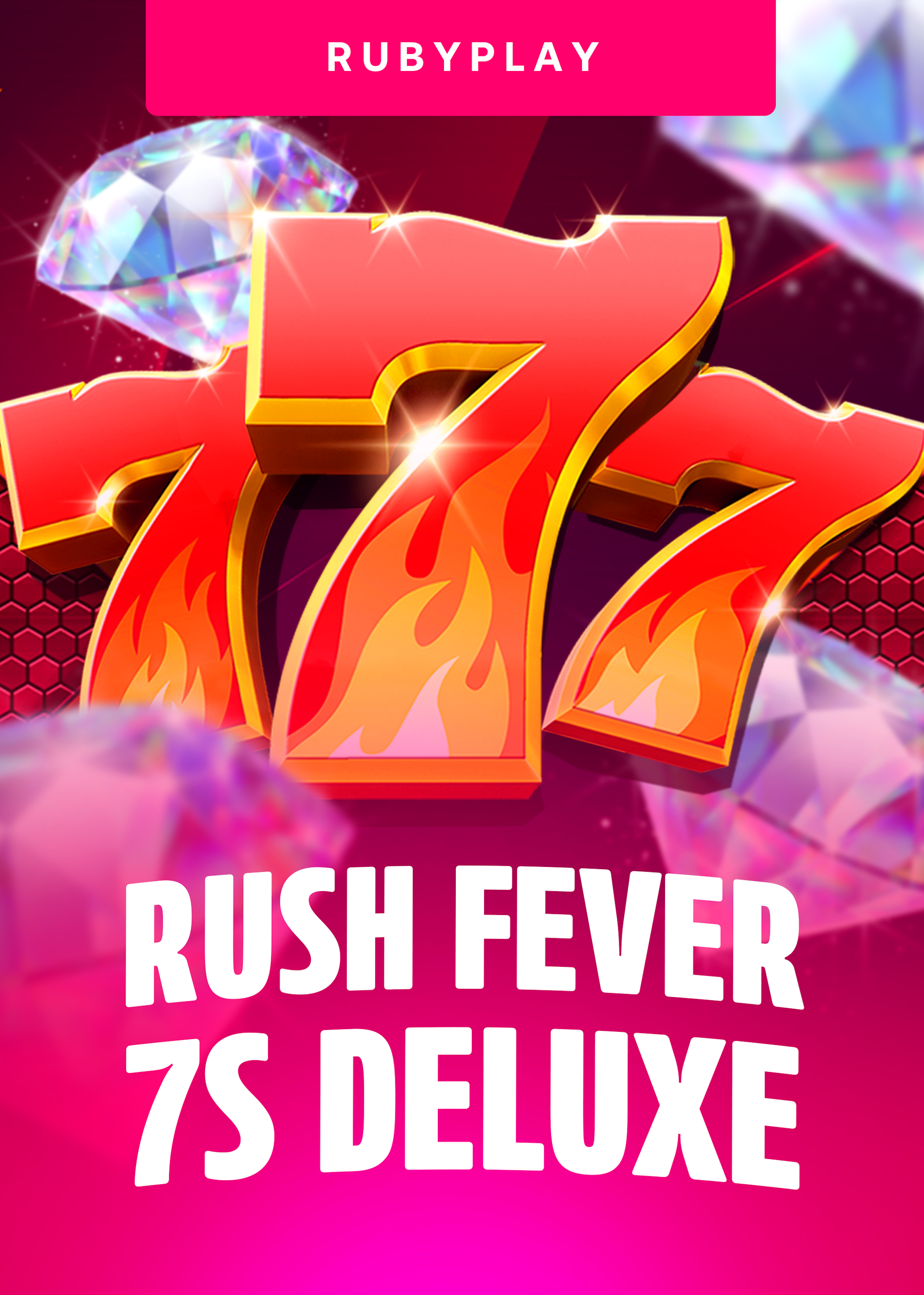 Rush Fever 7s Deluxe