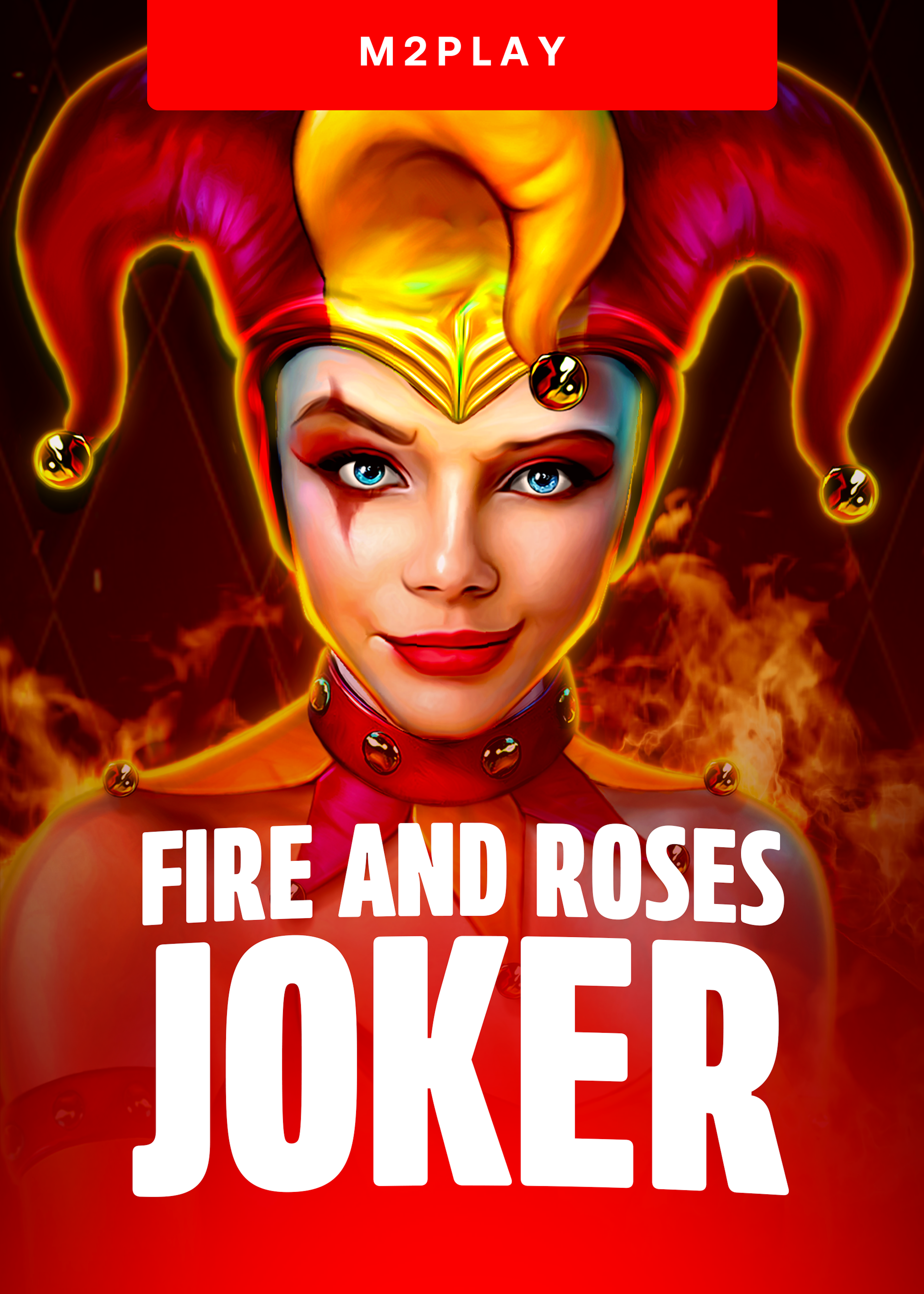 Fire and Roses Joker