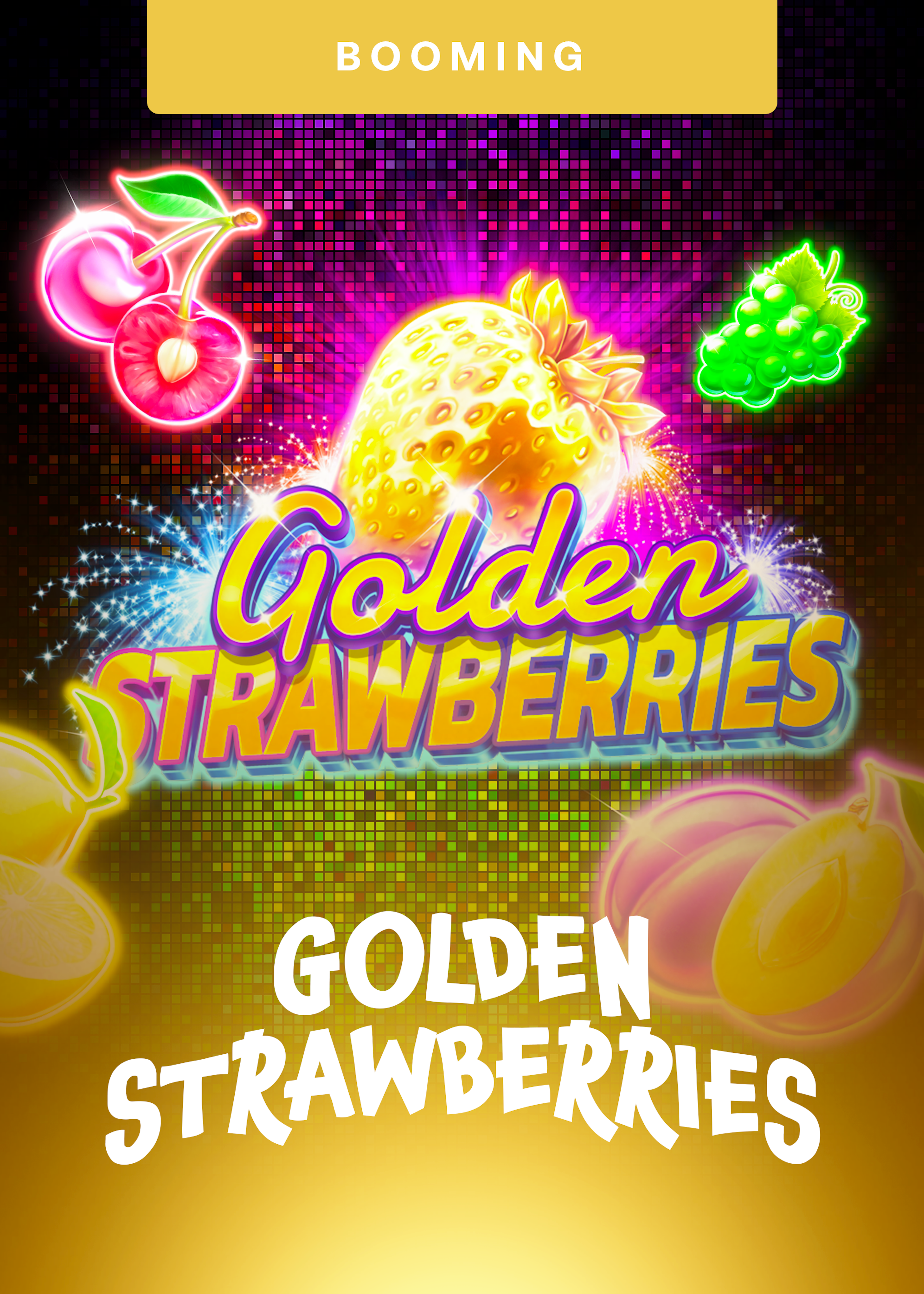 Golden Strawberries