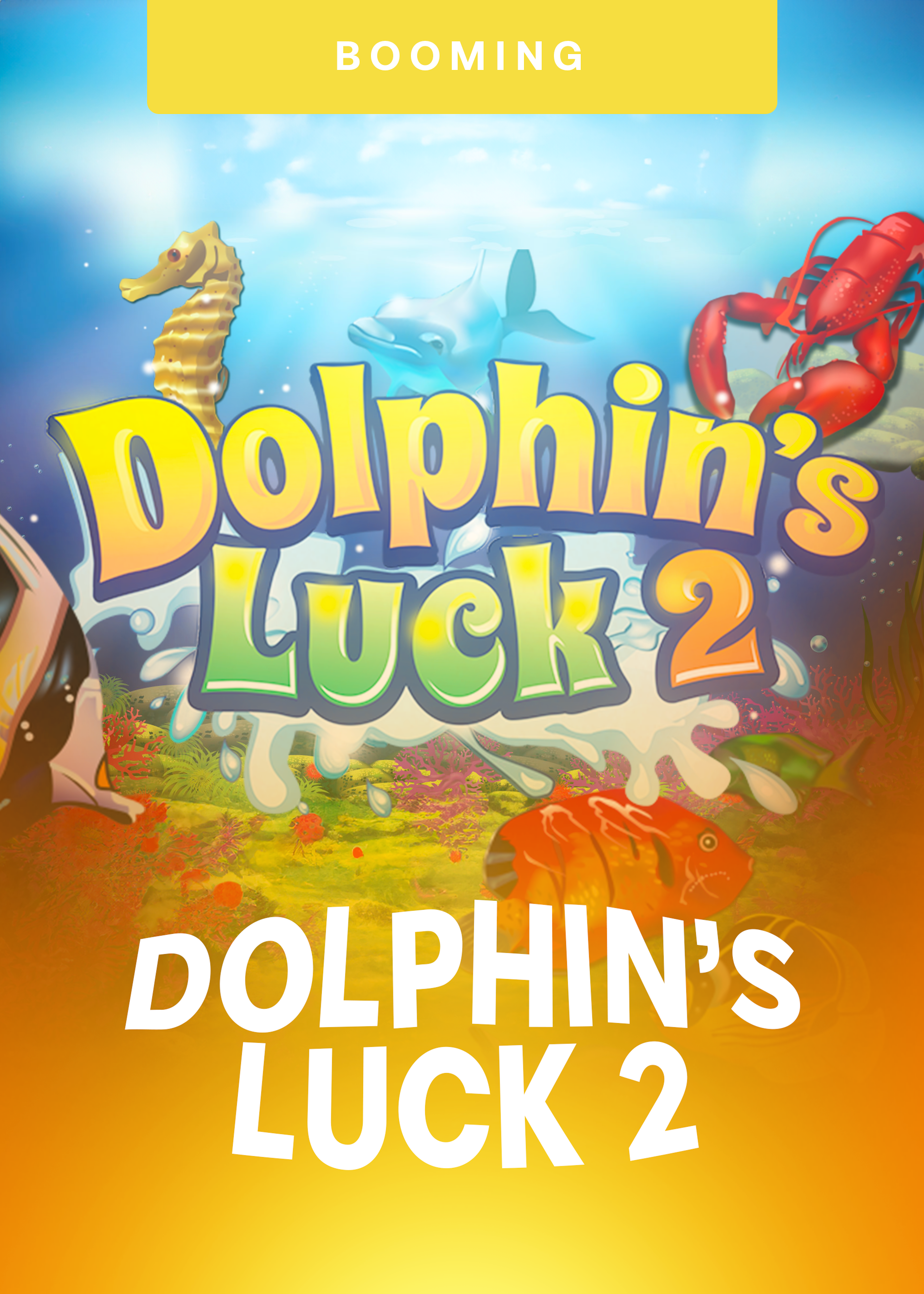 Dolphin's Luck 2