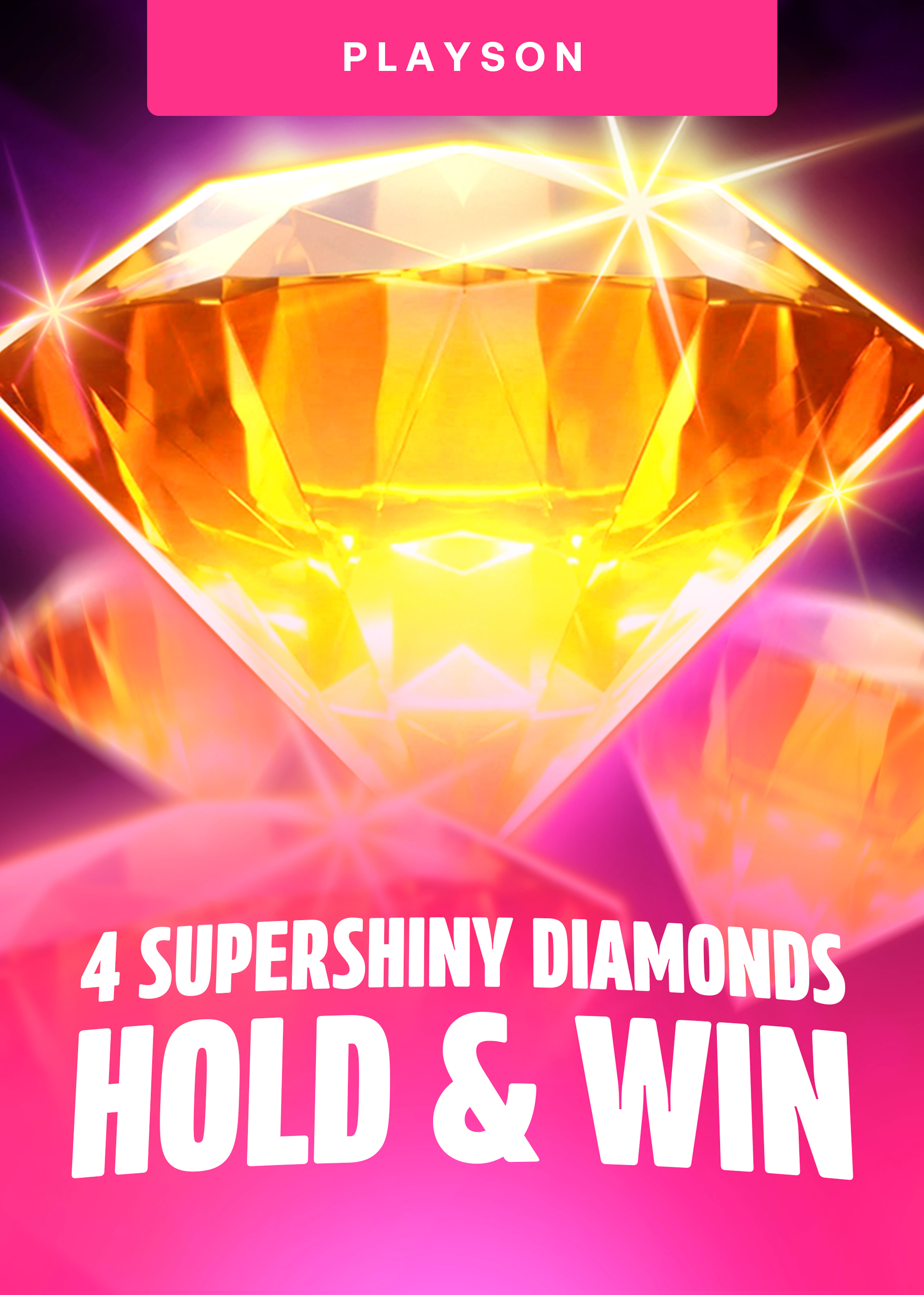 4 Supershiny Diamonds: Hold and Win