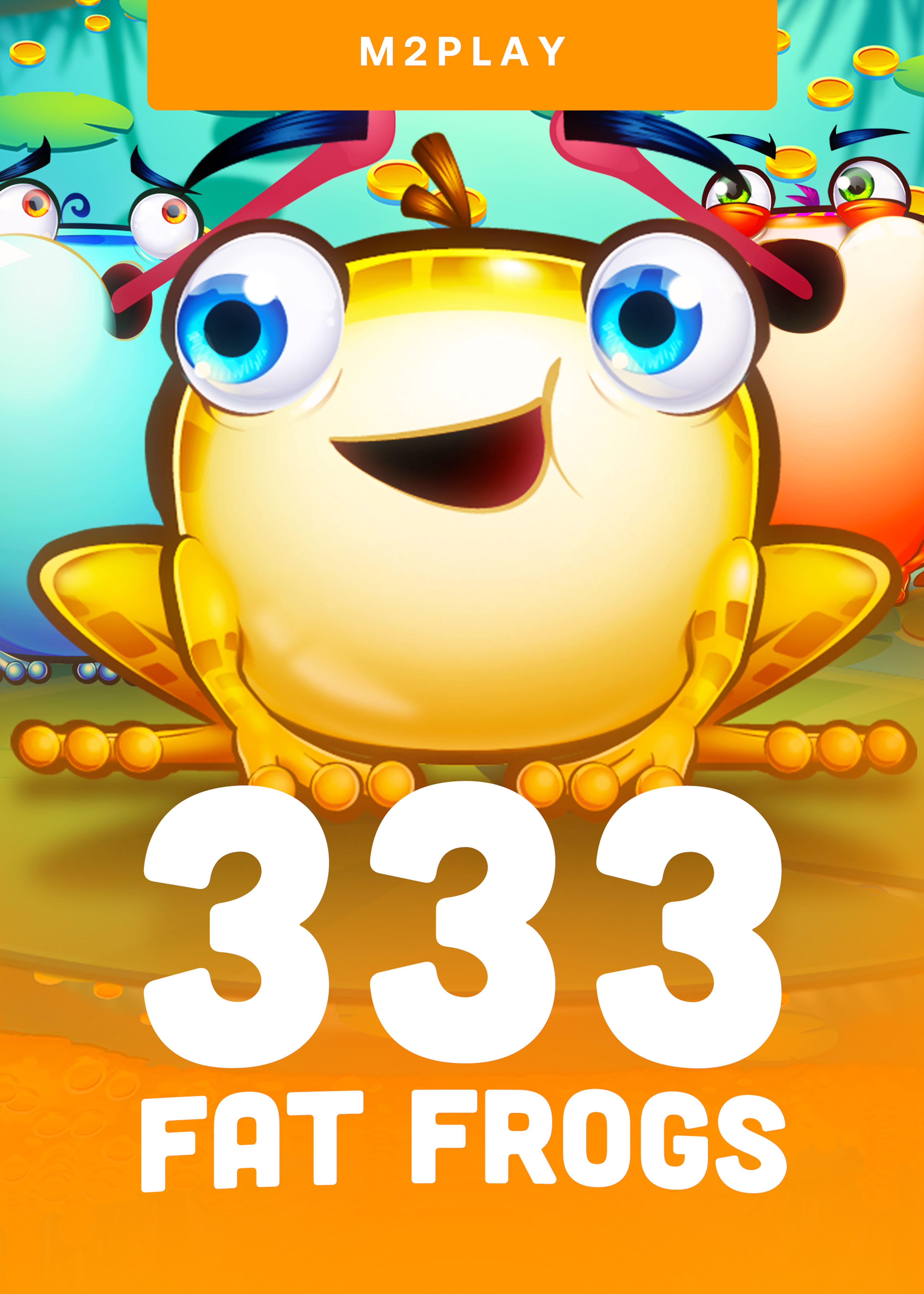 333 Fat Frogs