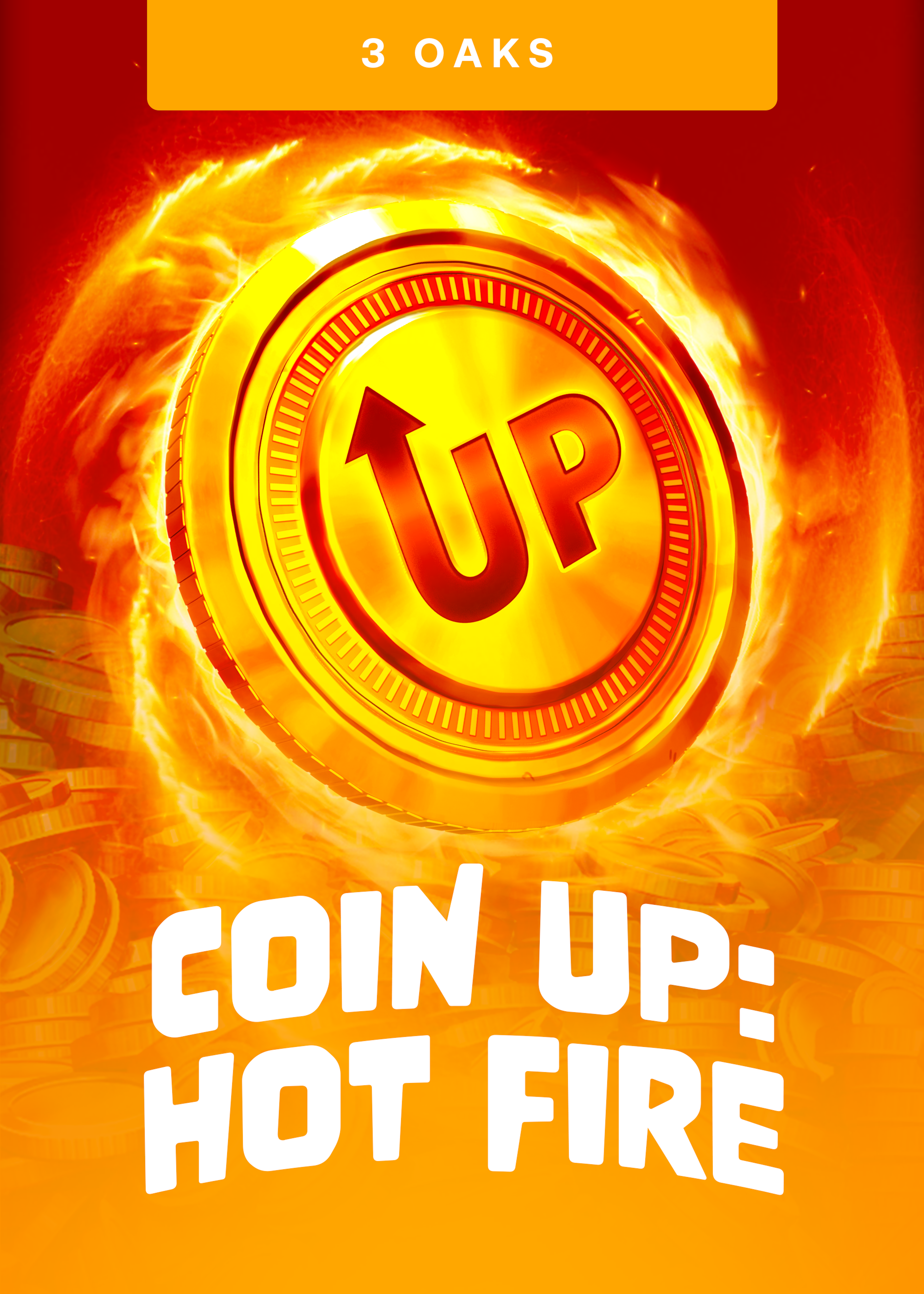 Coin UP : Hot Fire