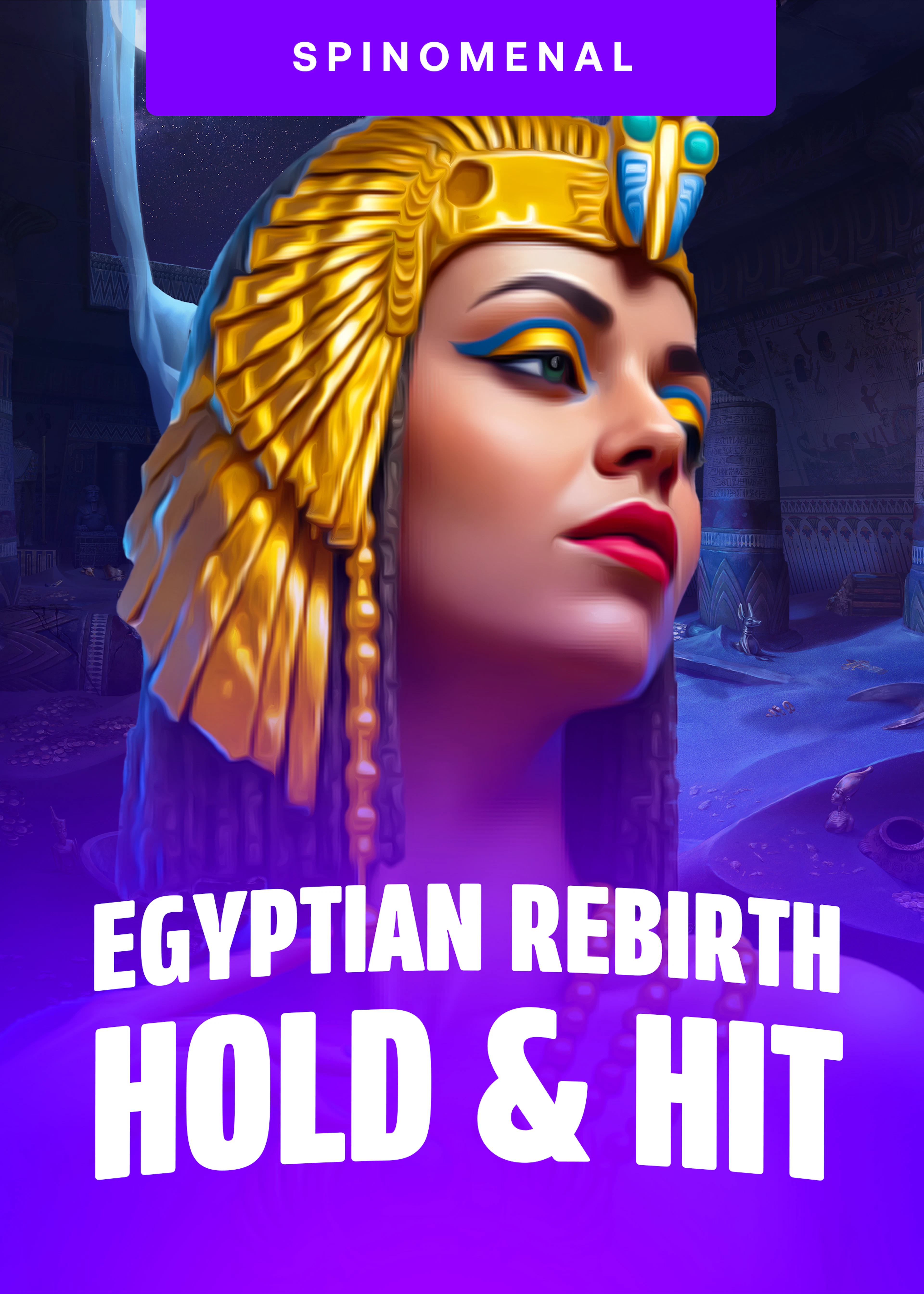 Egyptian Rebirth - Hold and Hit