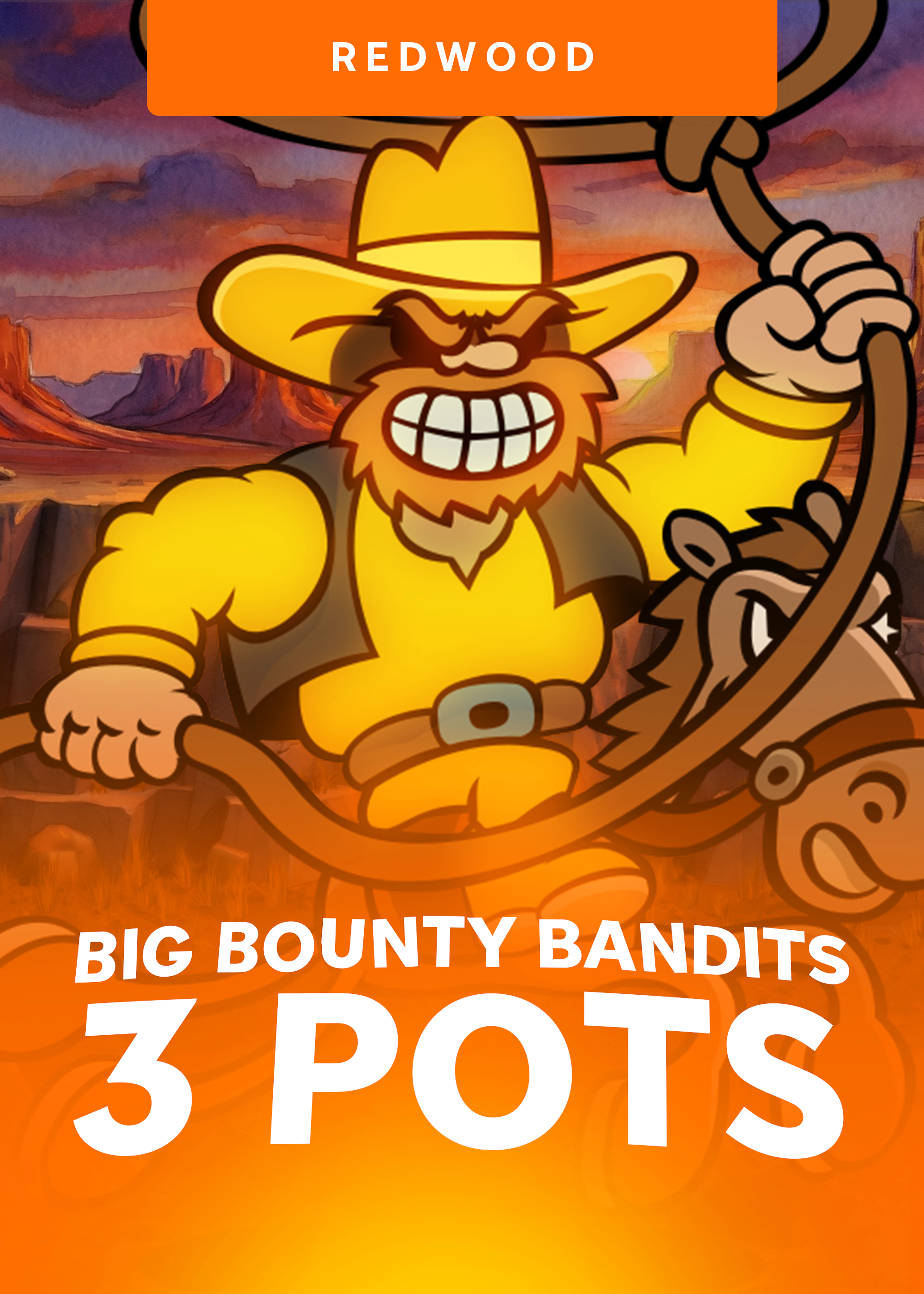 Big Bounty Bandits: 3 Pots
