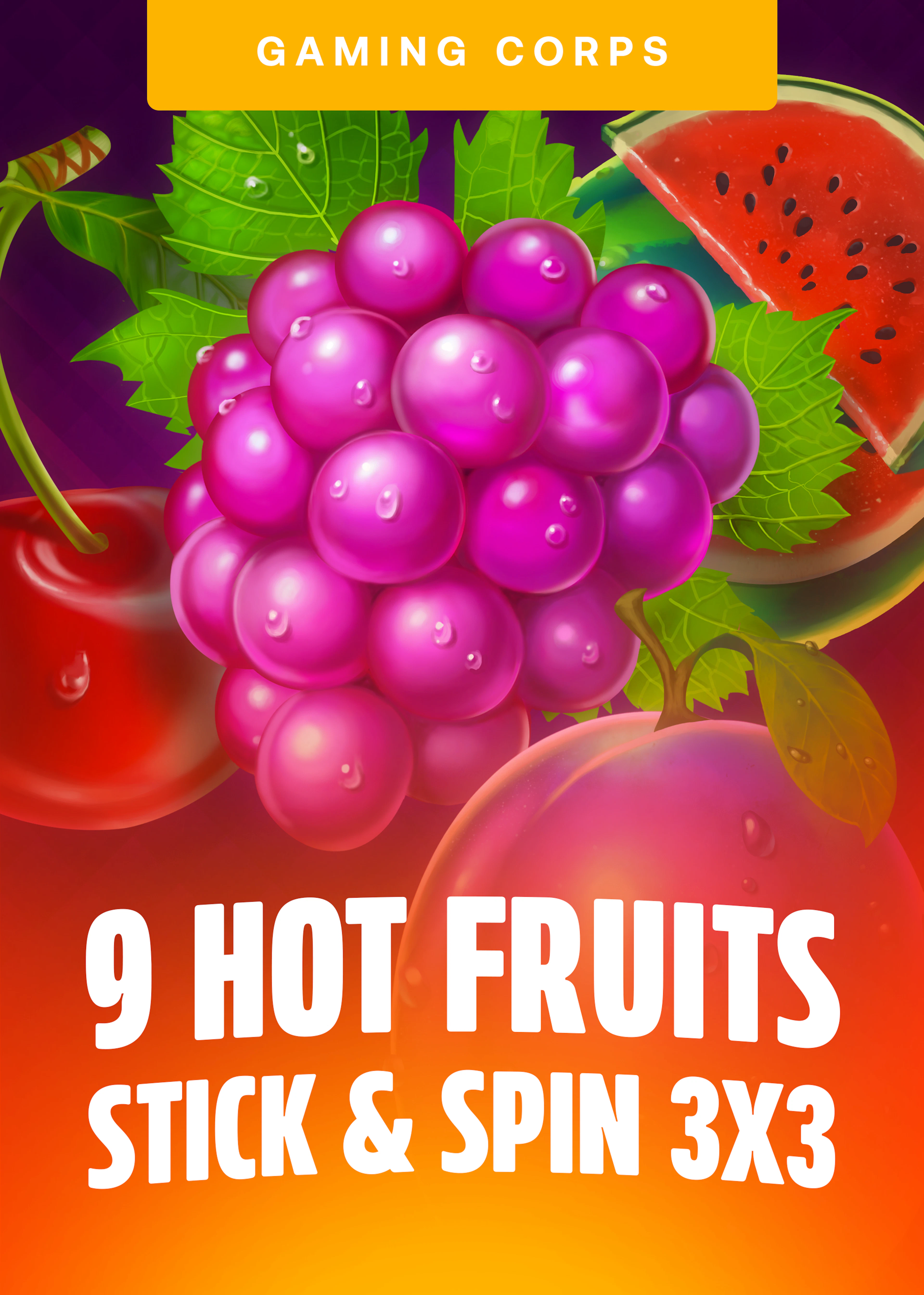 9 Hot Fruits Stick and Spin 3x3