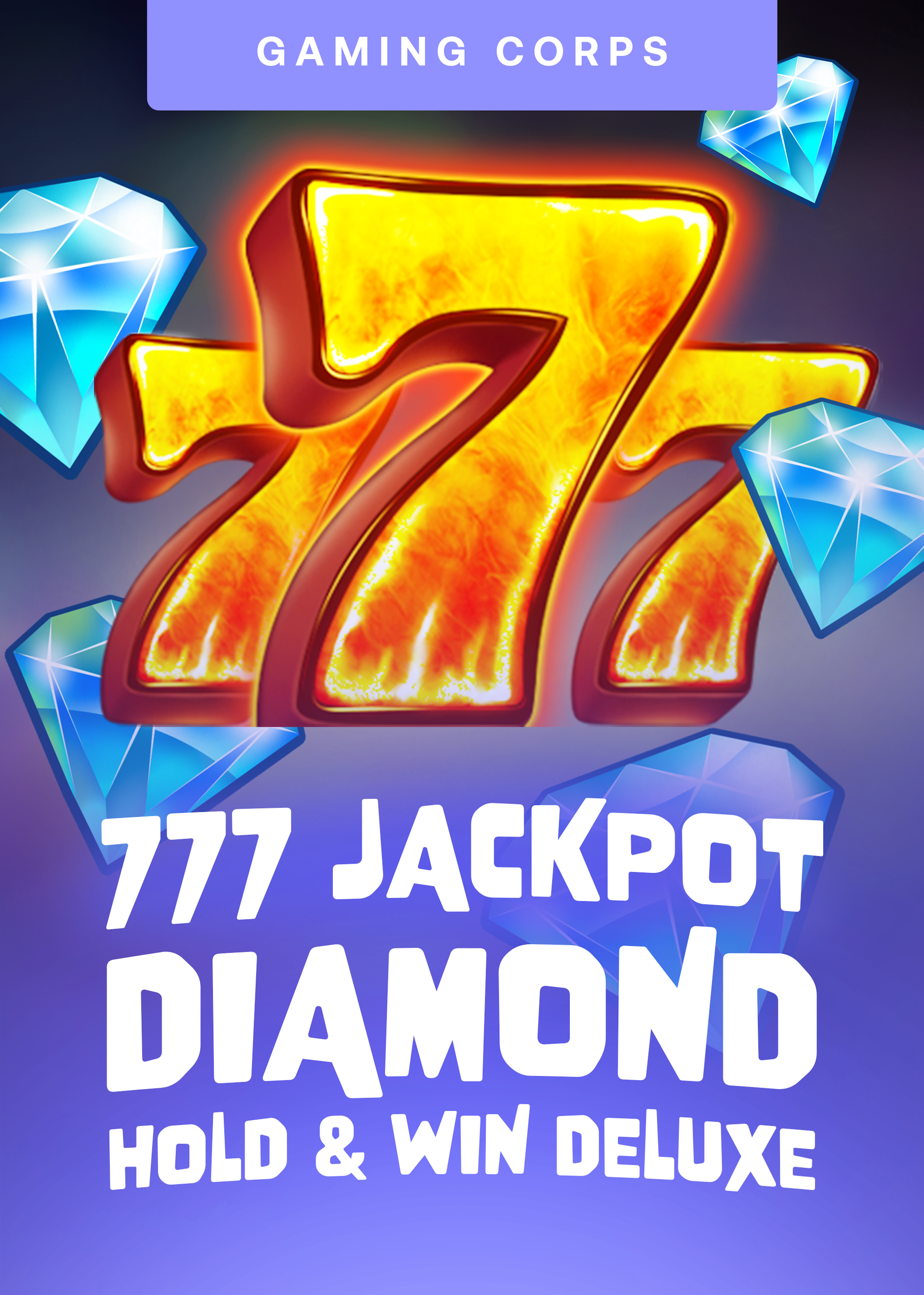 777 Jackpot Diamond Hold and Win Deluxe
