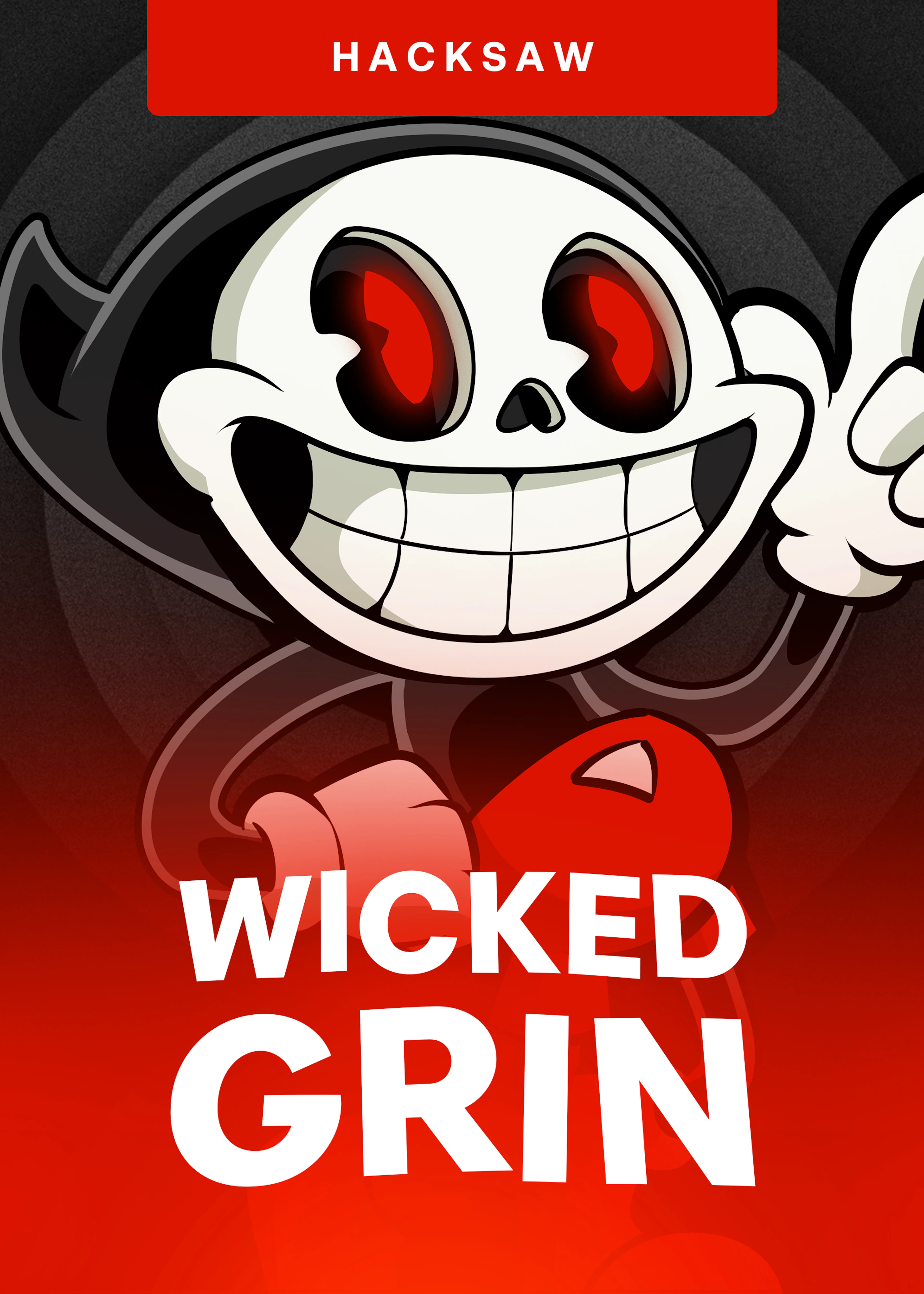 Wicked Grin