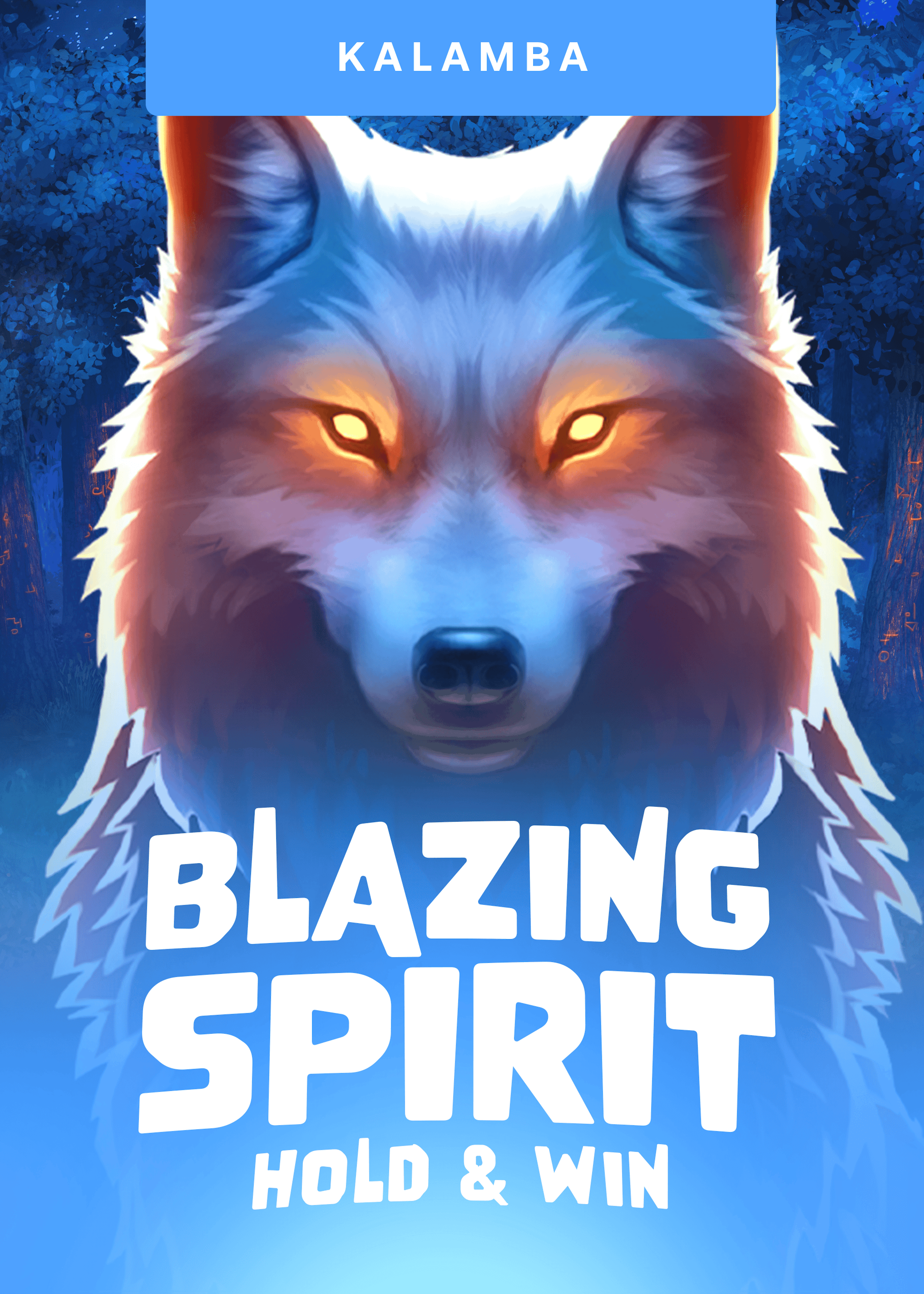 Blazing Spirit Hold and Win