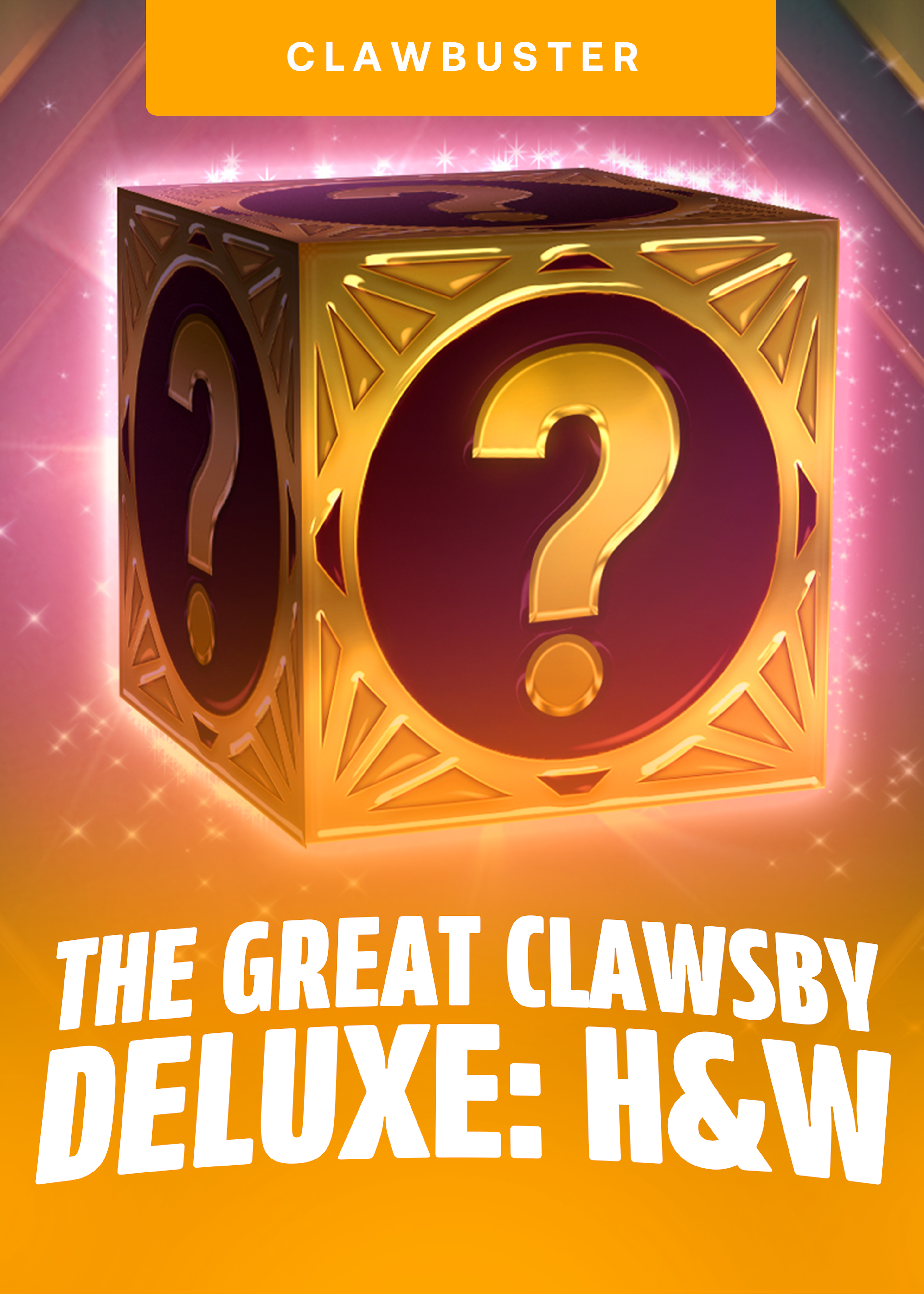The Great Clawsby Deluxe: Hold and Win