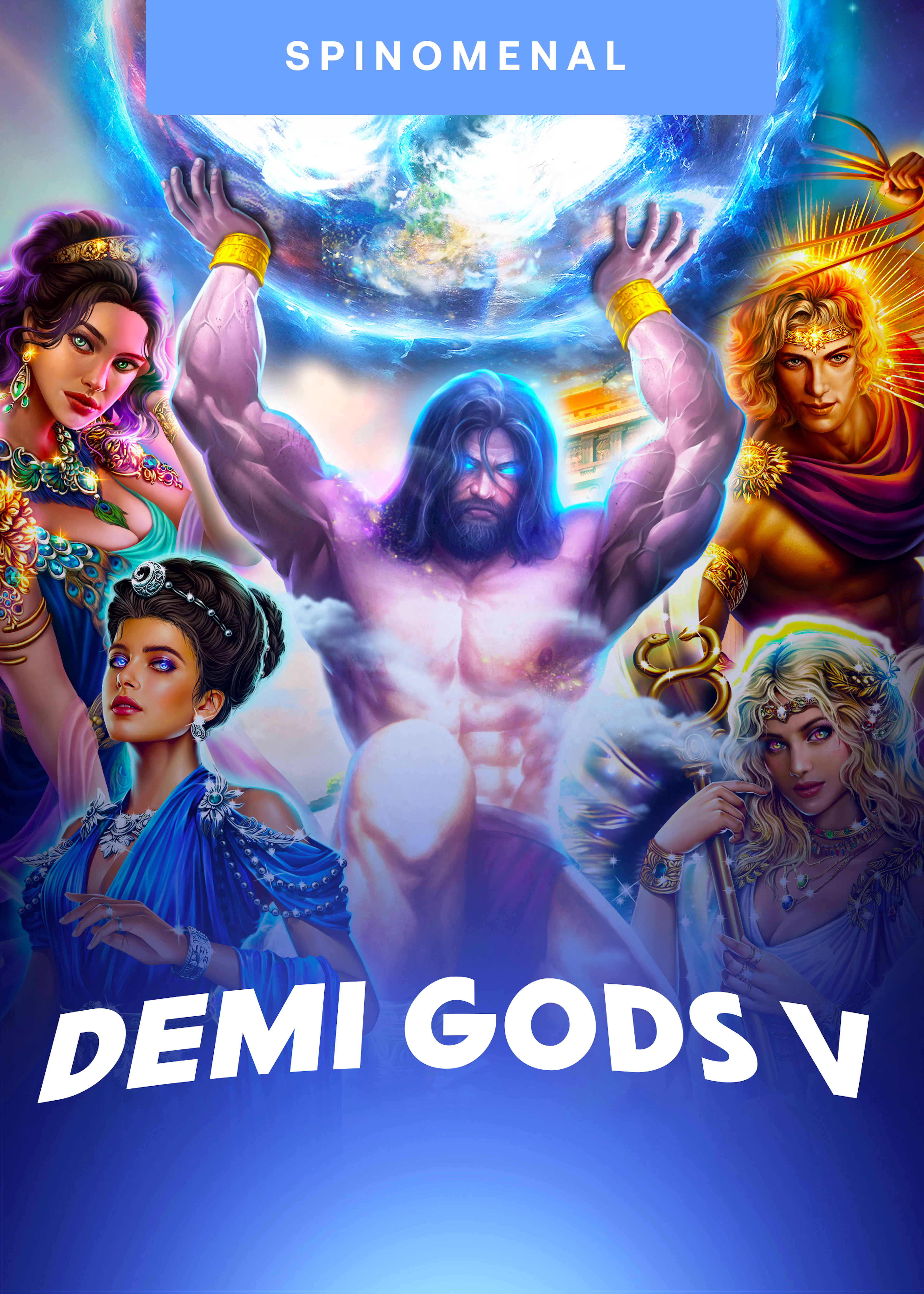 Demi Gods V
