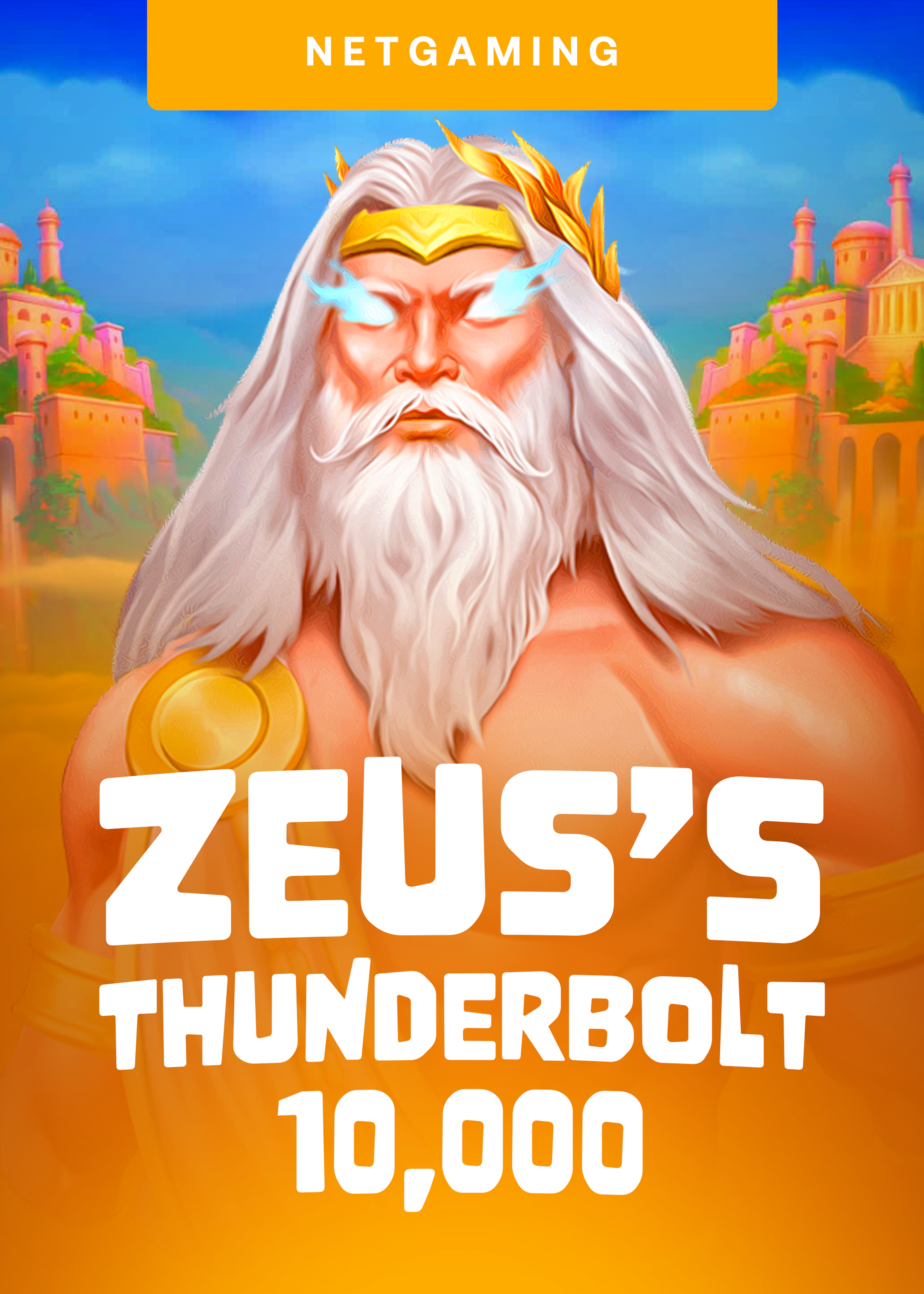 Zeus's Thunderbolt 10000