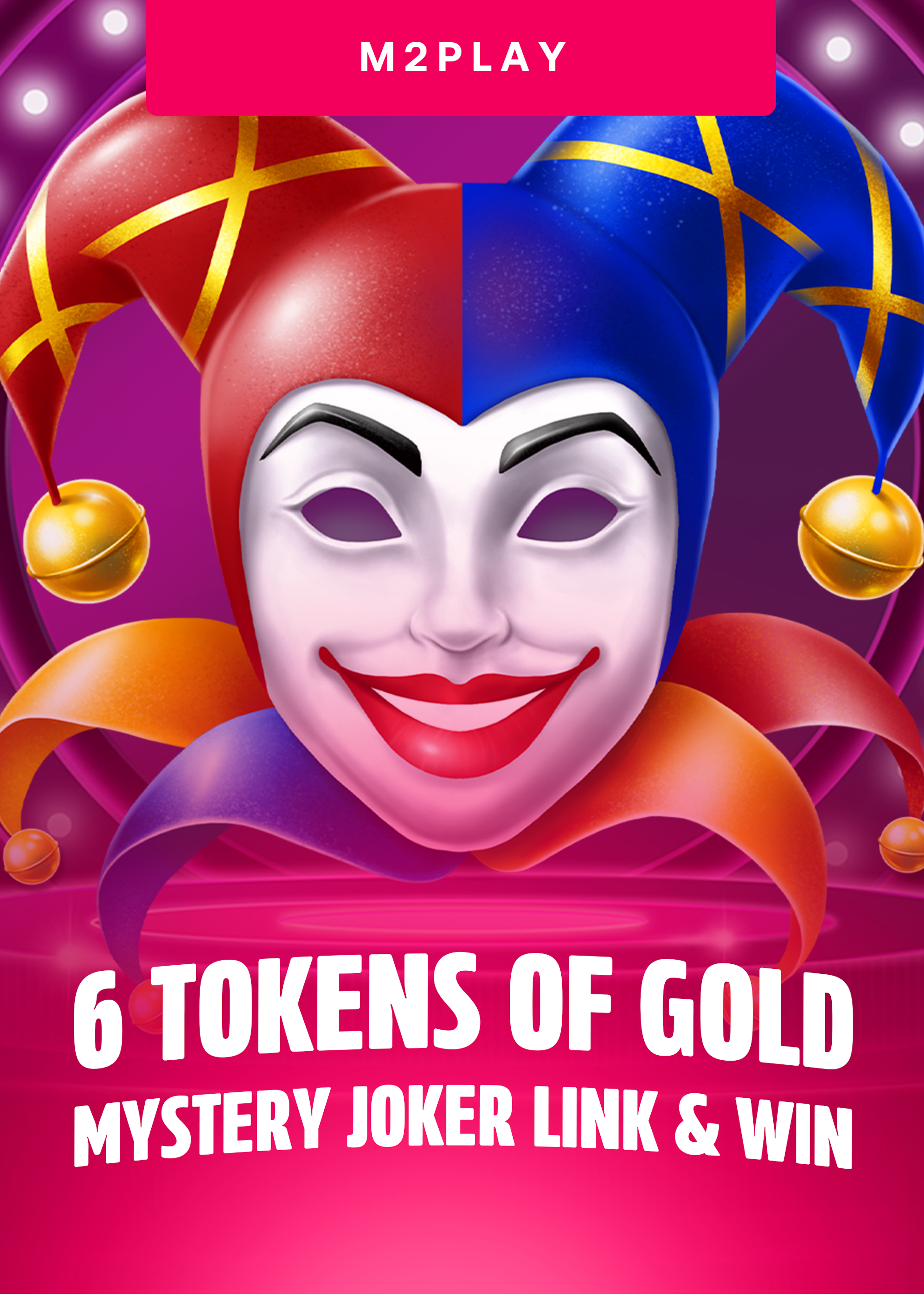 6 Tokens of Gold: Mystery Joker Link&Win