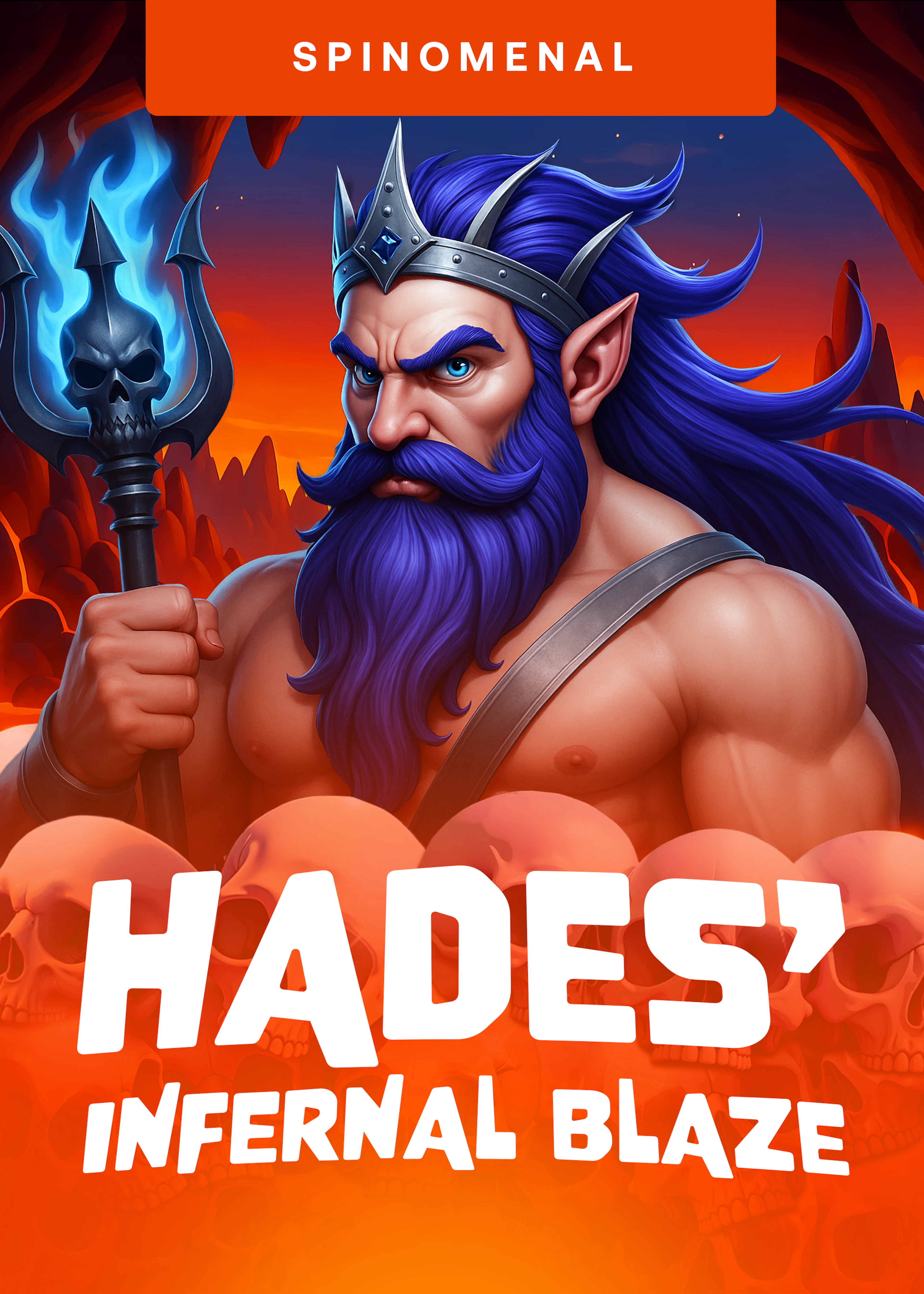 Hades’ Infernal Blaze